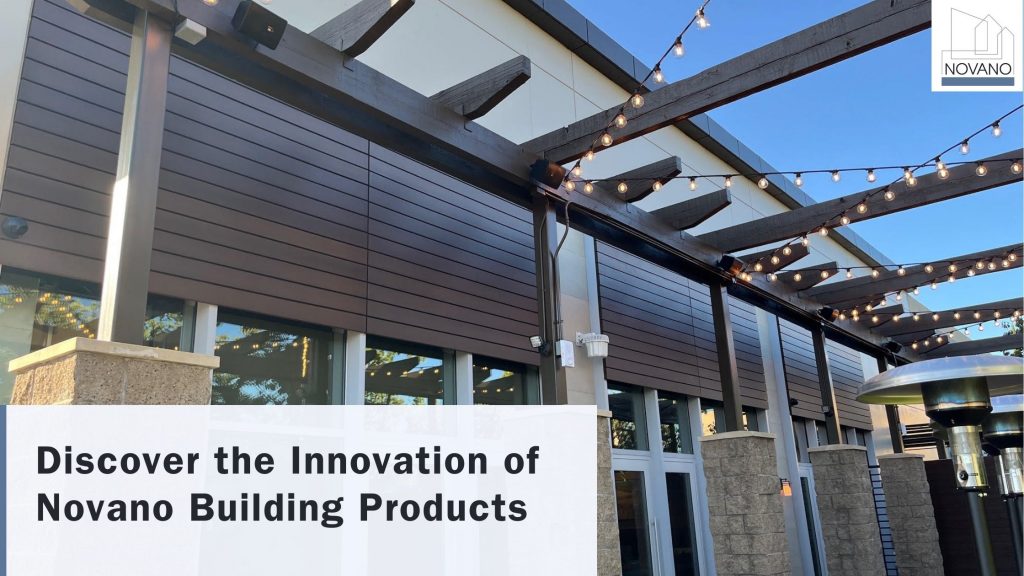 Discover the Innovation of Novano Building Products